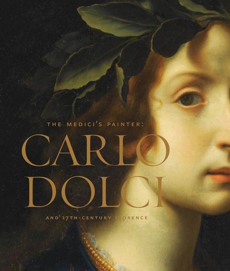 Picture of Carlo Dolci: The Medici's Painter and 17th-Century Florence