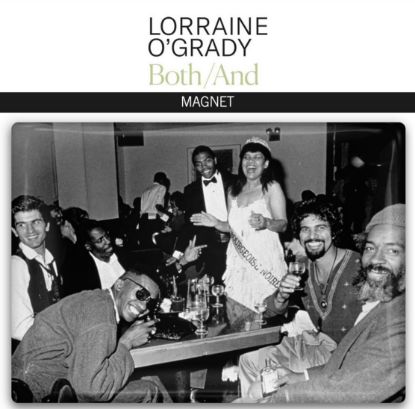 Picture of Magnet: Lorraine O’Grady. Mlle Bourgeoise Noire celebrates with her friends, from Mlle Bourgeoise Noire Goes to the New Museum,1980–83/2009. 